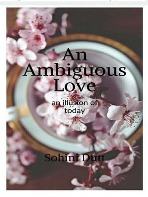 cover image of An Ambiguous Love